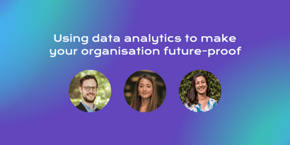 Using data analytics to make your organisation future-proof
